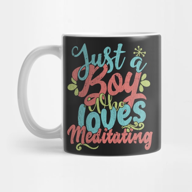 Just A Boy Who Loves Meditating Gift graphic by theodoros20